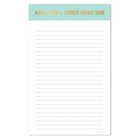 Adulting   Other Hard Shit Notepad