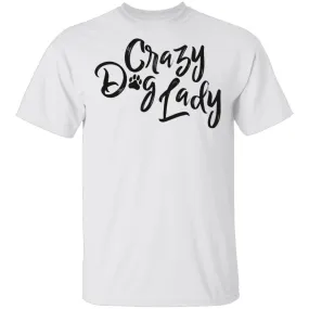 Crazy Dog Lady T-Shirt