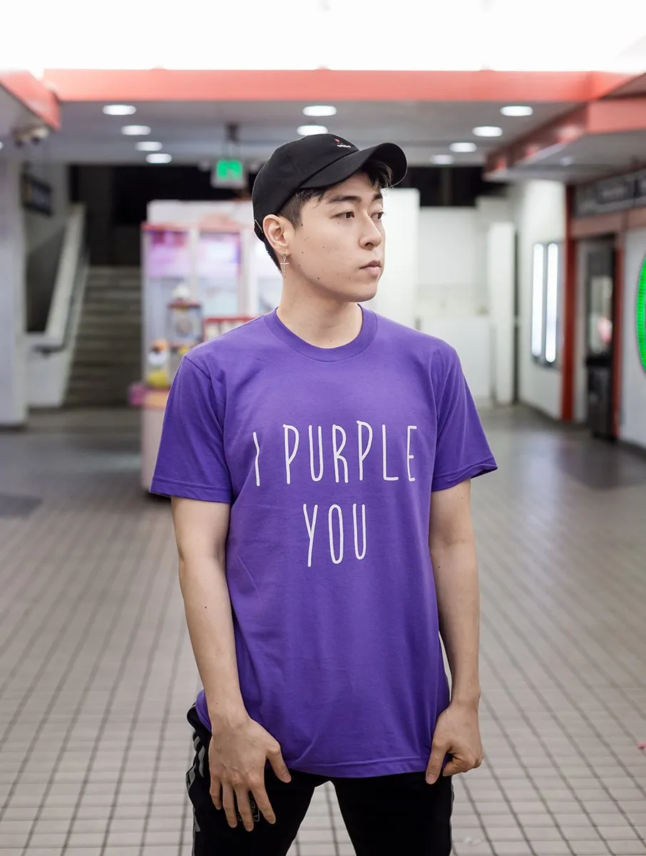 I Purple You Tee