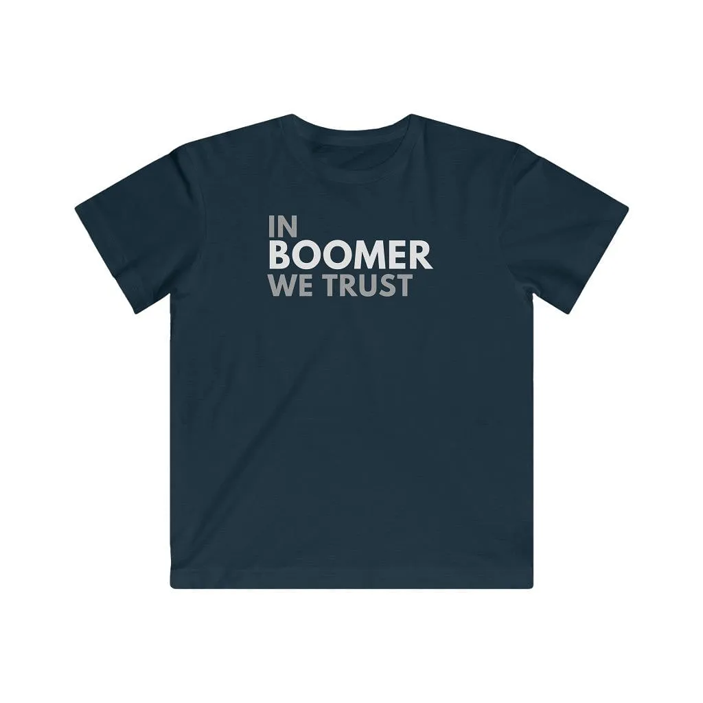 In Boomer We Trust Youth T-Shirt